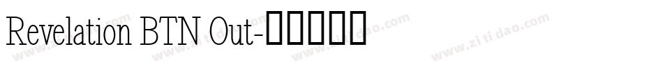 Revelation BTN Out字体转换